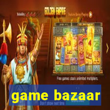 game bazaar